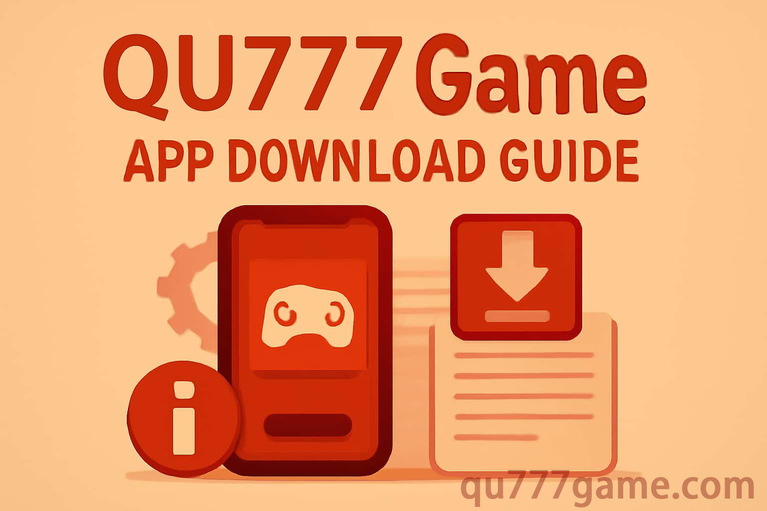 QU777 App Download Guide: Safe Mobile Installation
